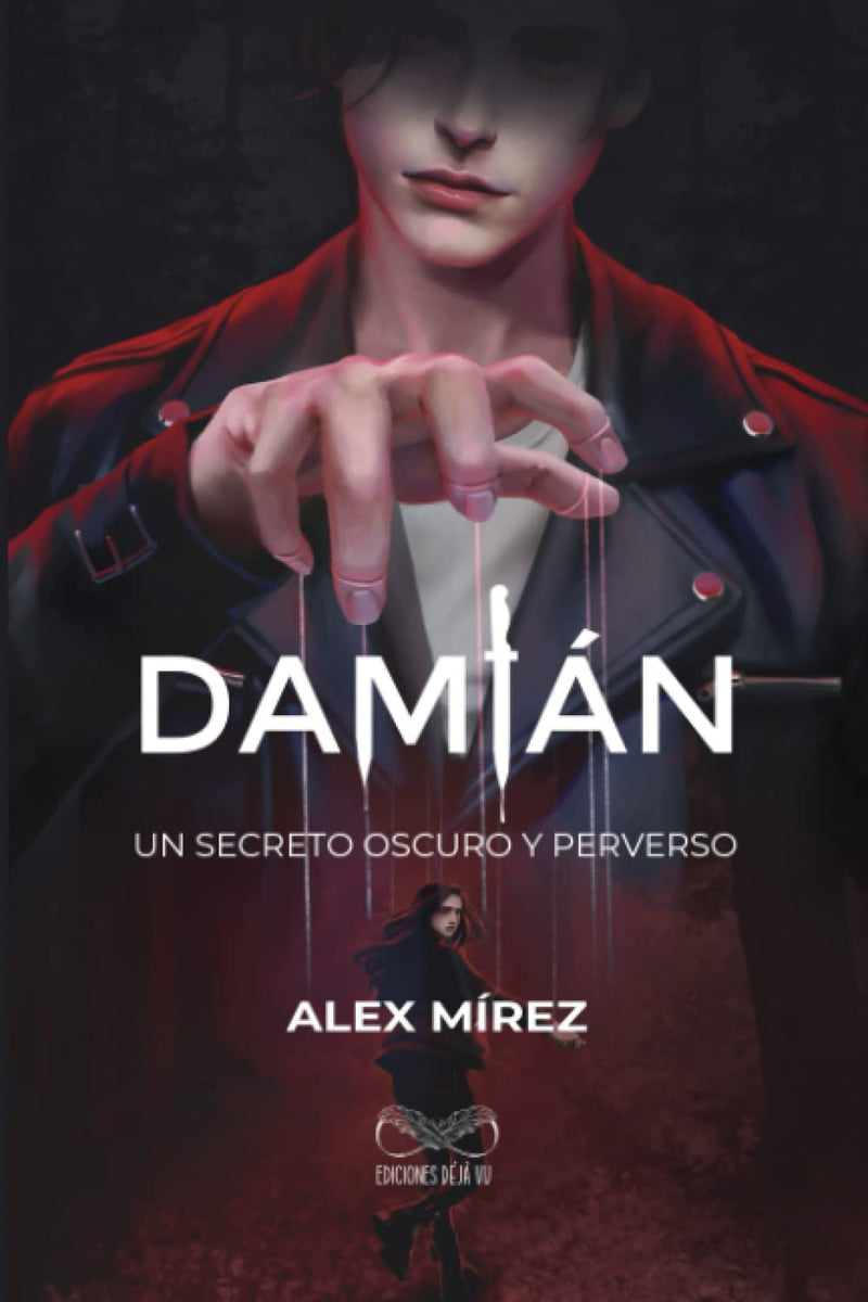 DAMIÁN UN SECRETO OSCURO Y PERVERSO