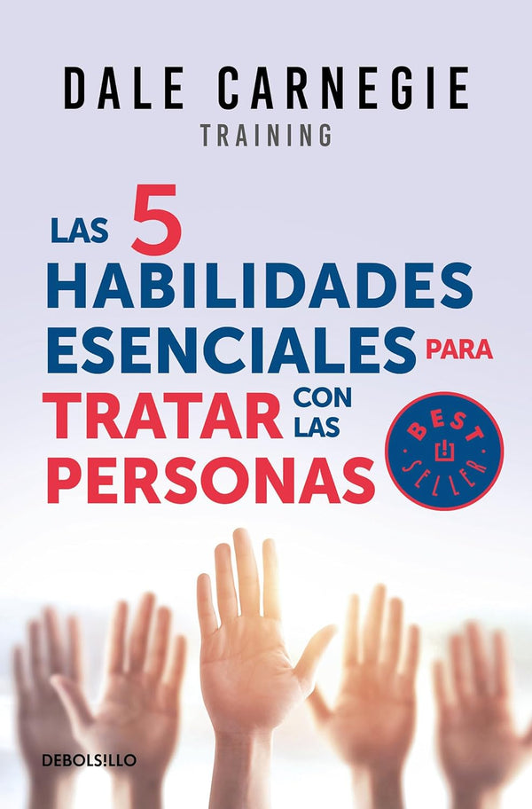 LAS 5 HABILIDADES ESENCIALES PARA TRATAR CON LAS PERSONAS