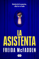 LA ASISTENTA Freida McFadden