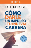 COMO DARLE UN IMPULSO A TU (NUEVA) CARRERA
