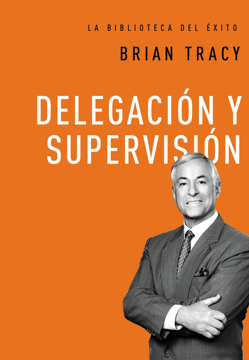 DELEGACIÓN Y SUPERVISION