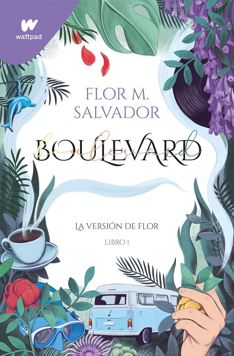 Boulevard. Libro 1: La versión de Flor