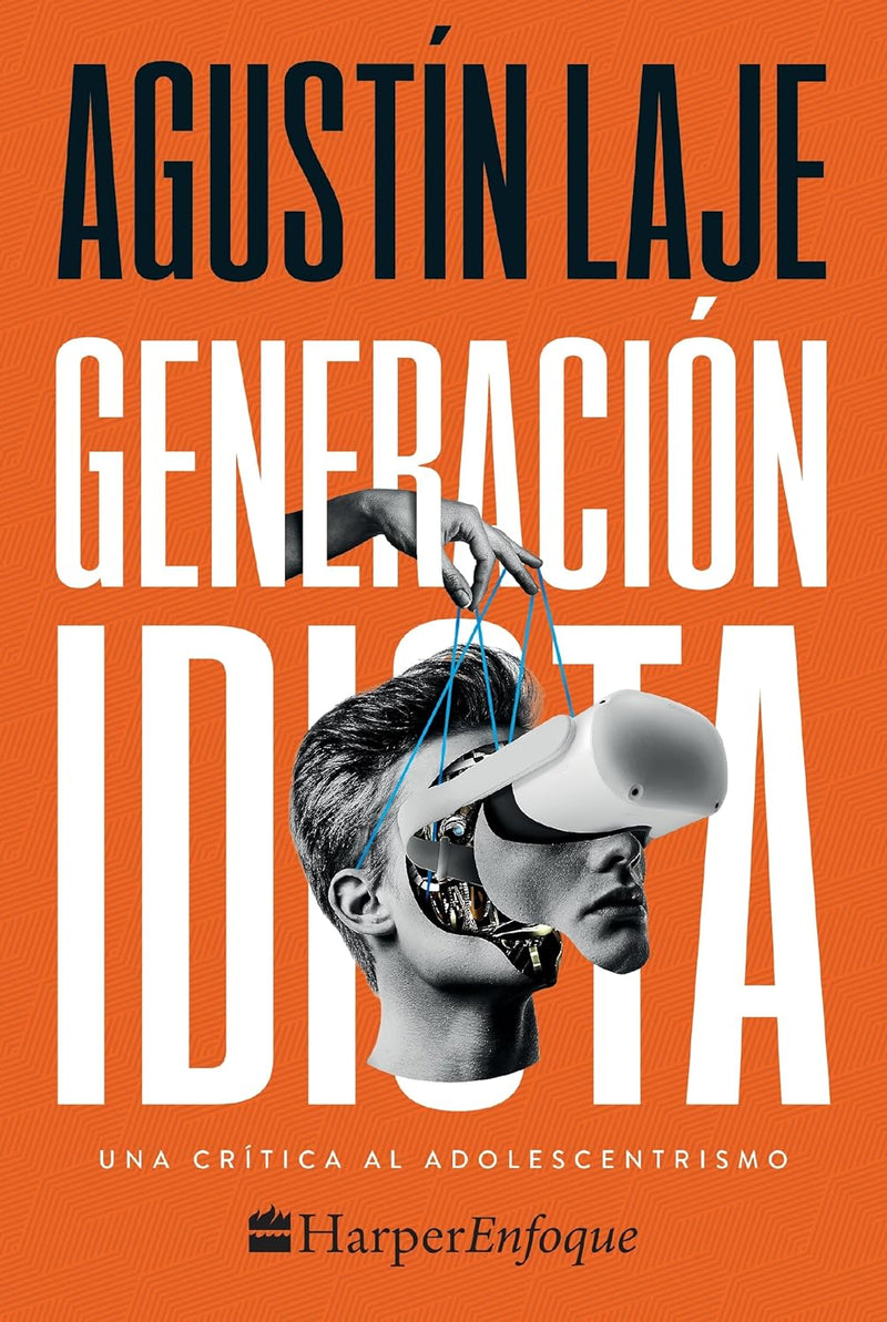 GENERACIÓN IDIOTA