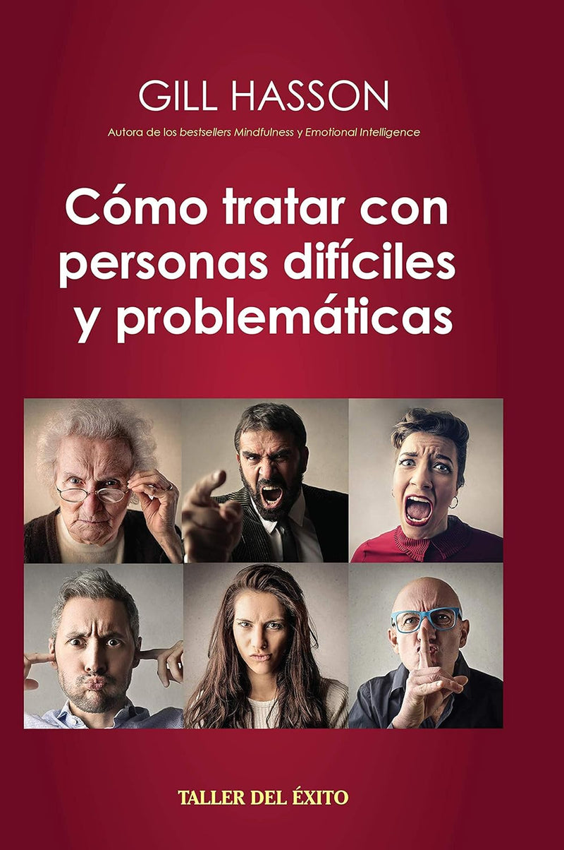 Cómo tratar con personas difíciles y problemáticas