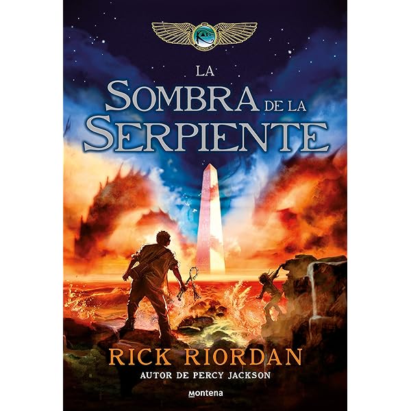 LA SOMBRA DE LA SERPIENTE (LAS CRÓNICAS DE LOS KANE #3)