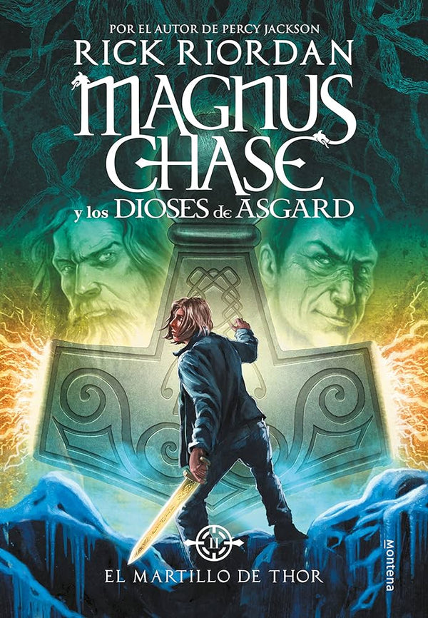 MAGNUS GHASE Y LOS DIOSES DE ASGARD - EL MARTILLO DE THOR