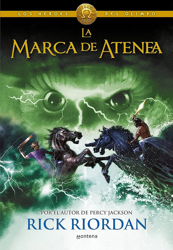 LA MARCA DE ATENEA - HEROES DEL OLIMPO #3