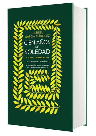 CIEN AÑOS DE SOLEDAD EDICIÓN CONMEMORATIVA