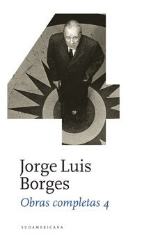 OBRAS COMPLETAS 4 - JORGE LUIS BORGES