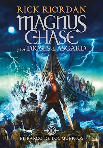 MAGNUS GHASE Y LOS DIOSES DE ASGARD (MAGNUS CHASE 3) BLANDA