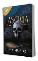 LASCIVIAS ''libro 1'' EVA MUÑOZ