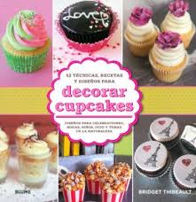 52 TECNICAS,RECETAS Y DISEÑOS PARA DECORAR CUPCAKES