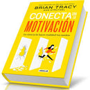 Conecta con la motivacion. Siembra la motivación a voluntad