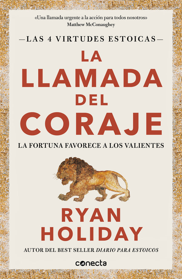 LA LLAMADA DEL CORAJE (LAS 4 VIRTUDES ESTOICAS)