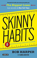 Skinny Habits