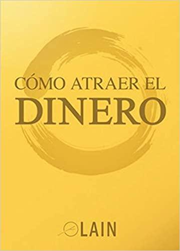 Cómo atraer el dinero