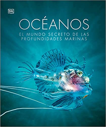 Oceános: El mundo secreto de las profundidades marinas