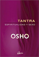 TANTRA ESPIRITUALIDAD Y SEXO