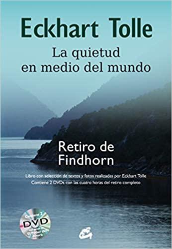 La quietud en medio del mundo