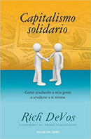 Capitalismo Solidario: Gente ayudando a otra gente a ayudarse a si misma