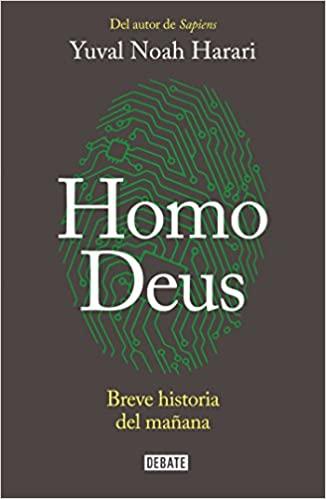 Homo Deus: Breve historia del mañana