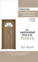 La oportunidad toca la puerta - Coleccion Vendedores Efectivos