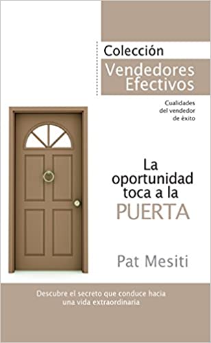 La oportunidad toca la puerta - Coleccion Vendedores Efectivos