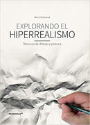 Explorando El Hiperrealismo
