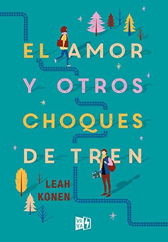 El amor y otros choques de tren