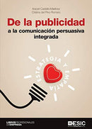 De la publicidad a la comunicación persuasiva integrada De la publicidad a la comunicación persuasiva integrada