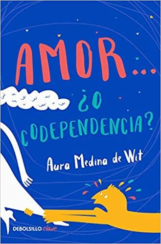 Amor… ¿o codependencia?