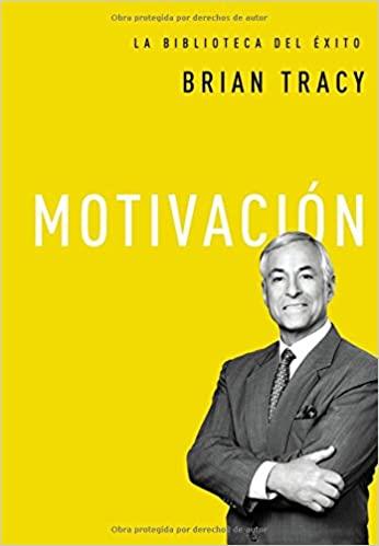 Motivación (La biblioteca del éxito)