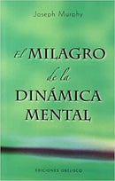 El milagro de la dinámica mental