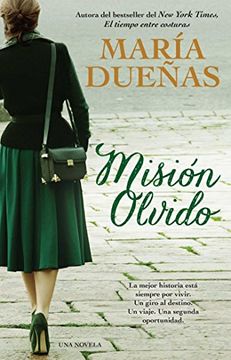 Mision Olvido (the Heart Has Its Reasons Spanish Edition)