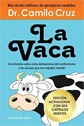 La Vaca: Edición actualizada con seis capítulos nuevos