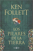 Los pilares de la Tierra (Saga Los pilares de la Tierra 1)