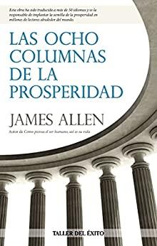 Las ocho columnas de la prosperidad