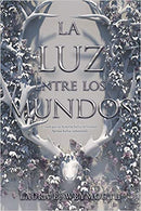 La luz entre los mundos