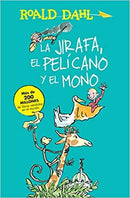 La jirafa, el pelicano y el mono