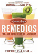 Remedios para los desordenes de la tiroides