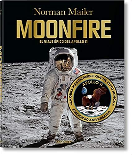 MOONFIRE, Norman Mailer (ESPAÑOL) JU
