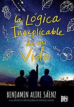 La lógica inexplicable de mi vida