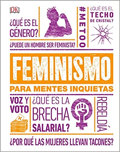 Feminismo para mentes inquietas