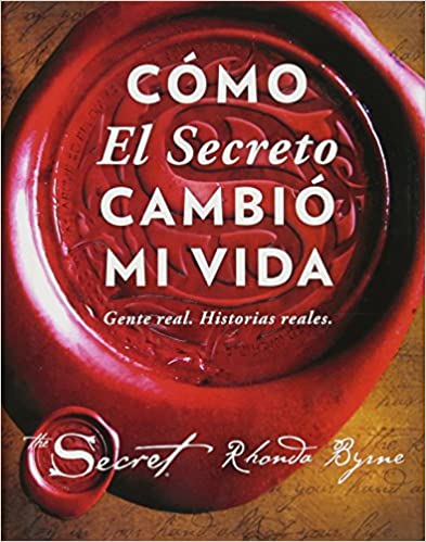 Cómo El Secreto cambió mi vida