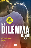 My Dilemma is You. Un nuevo amor. O dos...