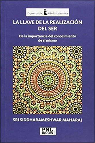 LLAVE DE LA REALIZACION DEL SER, LA
