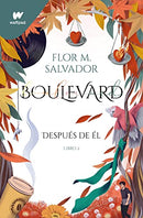 Boulevard. Libro 2: Después de él