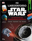 Mi laboratorio Star Wars: 20 proyectos de manualidades científicas