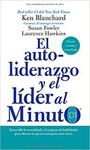 autoliderazgo y el líder al minuto: Desarrolle la mentalidad y el conjunto de habilidades para obtener lo que necesita para tener éxito
