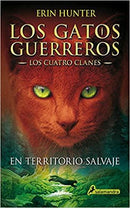 EN TERRITORIO SALVAJE (GATOS GUERREROS,LOS)